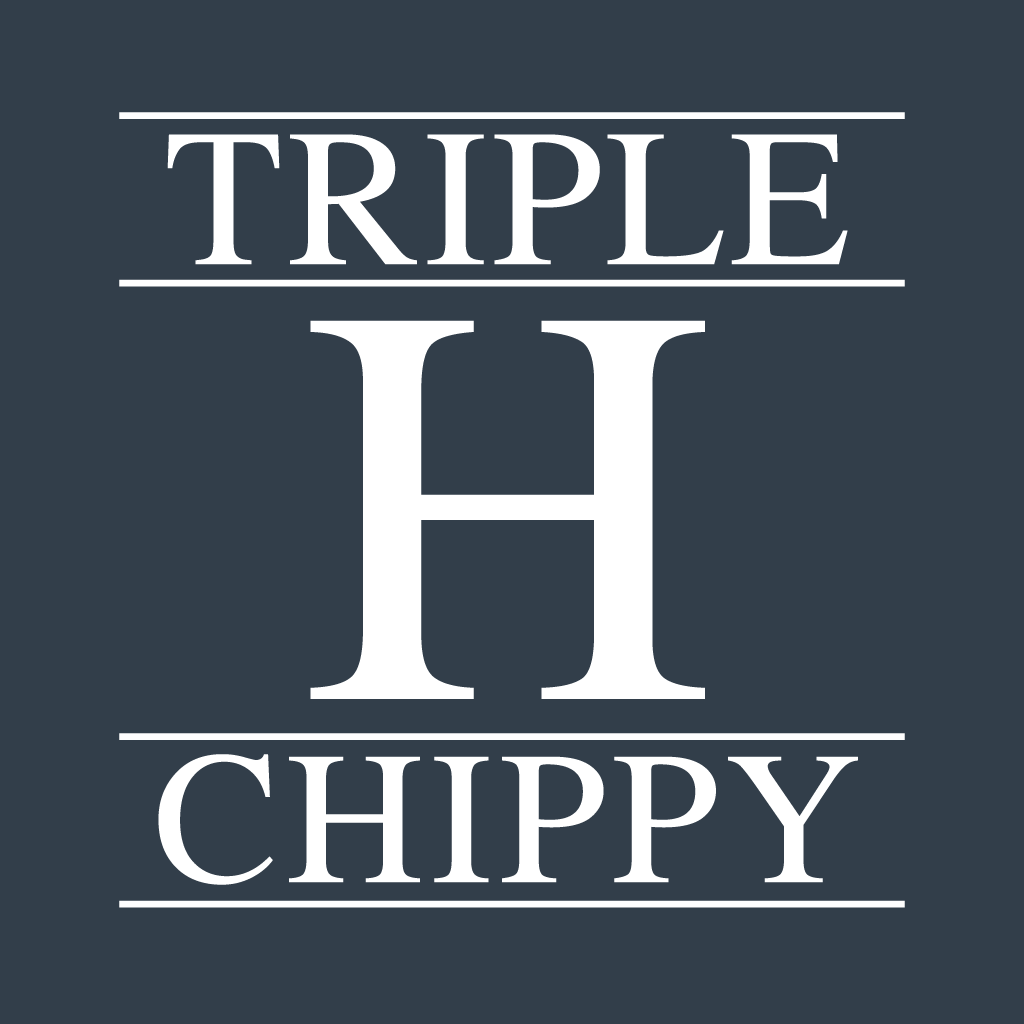 Triple H Chippy 