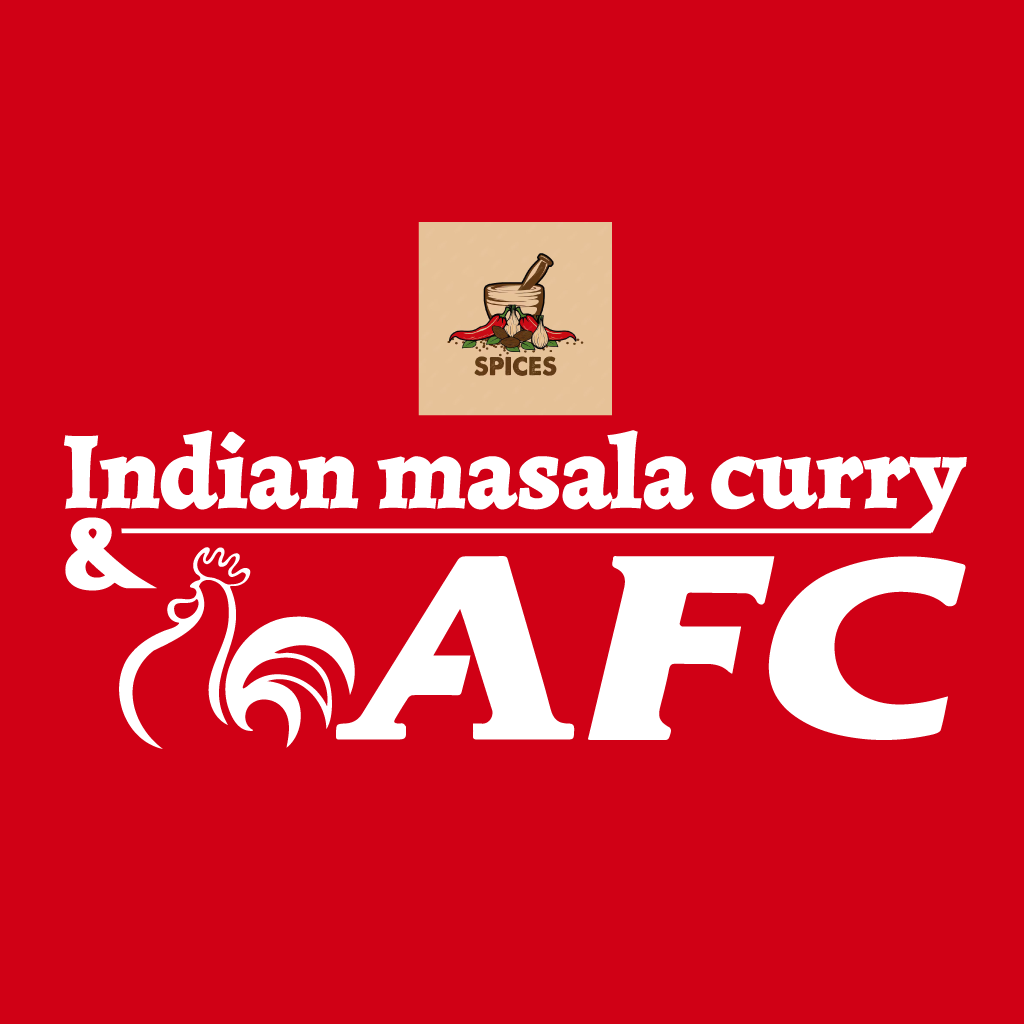 Indian Masala Curry & AFC