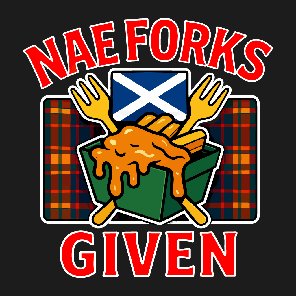 Nae Forks Given