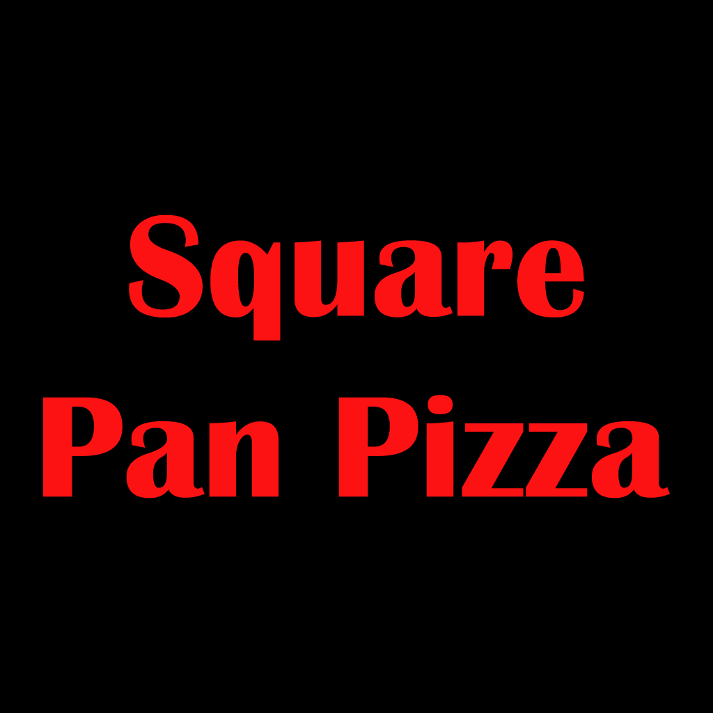 Square Pan Pizza 